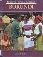 Burundi (Places and Peoples of the World) 1555467857 Book Cover