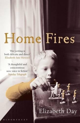 By Elizabeth Day Home Fires
