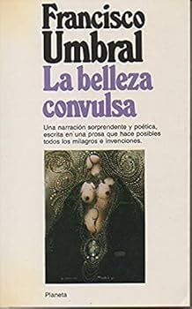 Paperback LA Belleza Convulsa [Spanish] Book