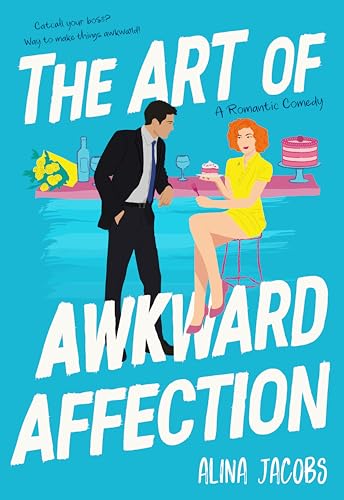 The Art of Awkward Affection: A Romantic Comedy (The Richmond Brothers Book 1)