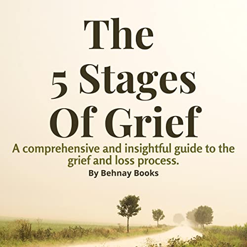 The 5 Stages of Grief by Behnay Books episode artwork
