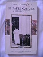 El Padre Casafus y Otros Cuentos (Coleccion Cara y Cruz) 9580471096 Book Cover