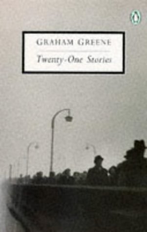 Twenty-one Stories (Penguin Twentieth Century Classics) by Graham Greene (1992-10-29)