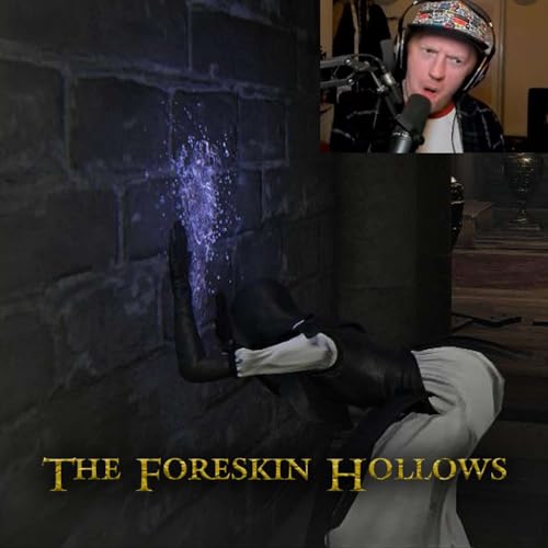 Episode #70 - The Foreskin Hollows (1-17-2026)