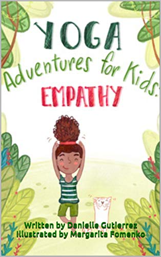 Yoga Adventures for Kids: Empathy