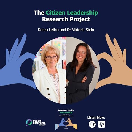 Page de couverture de The Citizen Leadership Research Project: Debra Letica and Dr Viktoria Stein on Integrated Care