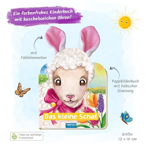 Trötsch Das kleine Schaf Kinderbuch mit Plüschohren: Bilderbuch Vorlesebuch Fühlbuch