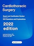 Cardiothoracic Surgery: Board and Certification Review