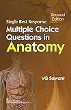 Multiple Choice Questions in Anatomy: Single Best Response