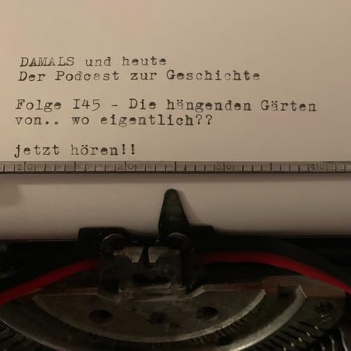 Folge 145 - Die Hängenden Gärten von... wo eigentlich? Titelbild
