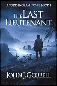 The Last Lieutenant (The Todd Ingram Series) book cover