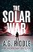 The Solar War (The Long Winter Trilogy Book 2)