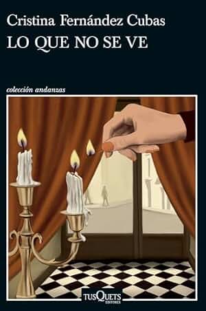 Lo que no se ve (Andanzas)