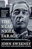 The Real Nigel Farage: 'Nigel Farage will hate this book almost as much as I liked it' - Alastair Campbell
