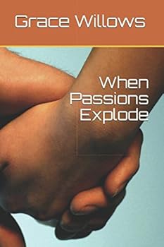 Paperback When Passions Explode (Weekend Passions) Book