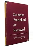 Sermons preached at Harvard B0006ATHPI Book Cover