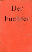 Der Fuehrer; Hitler's rise to power B01K95UO5G Book Cover