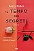 Il Tempo Dei Segreti - 3