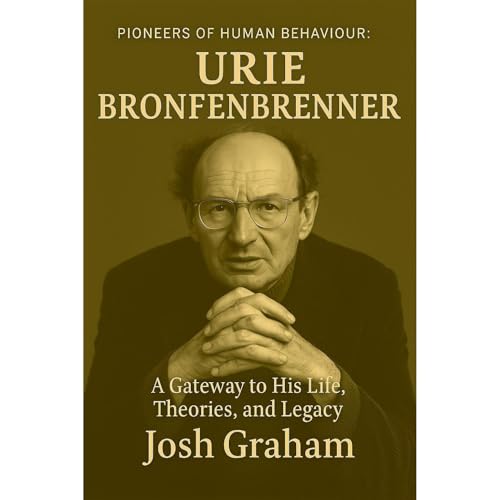 Urie Bronfenbrenner Audiolibro Por Josh Graham arte de portada