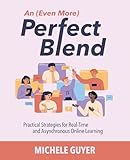 An (Even More) Perfect Blend: Practical Strategies for Real-Time and Asynchronous Online Learning