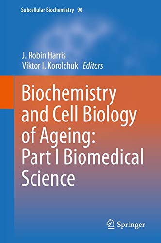 Buy Biochemistry and Cell Biology of Ageing: Part I Biomedical Science — BookShops.in