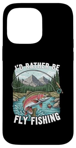 I'd Rather Be Fly Fishing Trout Mountains River Outdoors �X�}�z�P�[�X iPhone 14 Pro Max �p
