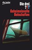  Die drei ??? Geheimnisvolle Botschaften: Erzählt von Christoph Dittert (Die drei ???-Serie, Band 4)