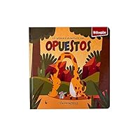 Mi primera aventura con opuestos. Libro infantil con hermosas ilustraciones para aprender opuestos y diferencias. Colección bilingüe. 958519130X Book Cover