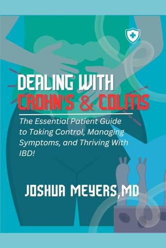 DEALING WITH CROHN’S & COLITIS