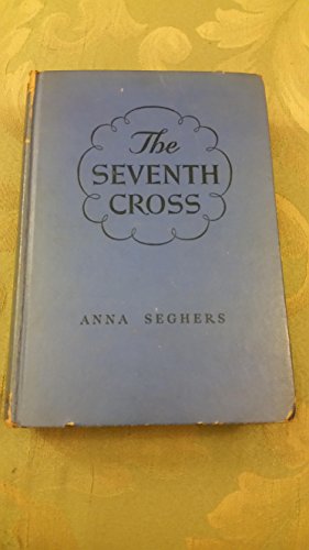 The Seventh Cross B000E3TQ26 Book Cover