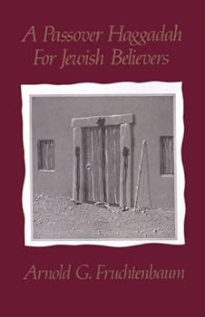 A Passover Haggadah for Jewish Believers