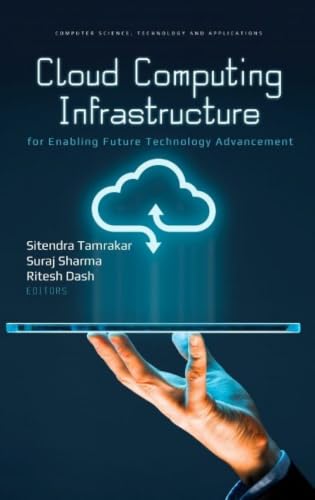 Cloud Computing Infrastructure for Enabling Future Technology Advancement view 2