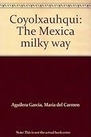 Coyolxauhqui-Chantico : Two Analyses of the Great Monument of Tenochtitlan 0911437738 Book Cover
