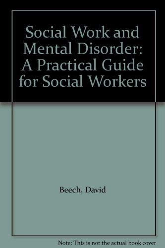 Social Work and Mental Disorder: David Beech: 9780948680243: Amazon.com ...