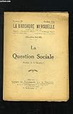  LA BROCHURE MENSUELLE N° 58 OCTOBRE 1927. LA QUESTION SOCIALE .