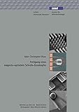 magneto optische falle  Fertigung eines magneto-optischen Schreib-/Lesekopfes (Berichte aus dem IMT)