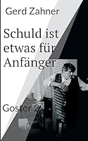 Schuld Ist Etwas Fur Anfanger 3743917688 Book Cover