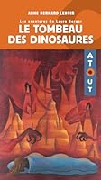 "les aventures de Laura Berger ; le tombeau des dinosaures" 2896470115 Book Cover
