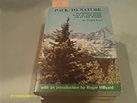Pack to Nature Nutrition Made Easy in the Home or in the Woods B000K07DFK Book Cover