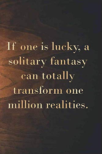 Lamp :If one is lucky, a solitary fantasy can totally transform one million realities: 6 x 9" Notebook to Write In with 110 Lined College Ruled Pages beautiful design