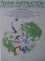 Tennis instruction for fun and competition 0448116987 Book Cover