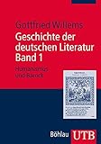  Geschichte der deutschen Literatur. Band 1: Humanismus und Barock (Geschichte der deutschen Literatur Band 1-5: Humanismus und Barock; Aufklärung; Goethezeit; Vormärz und Realismus; Moderne)