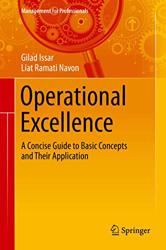Operational Excellence: A Concise Guide to Basic Concepts and Their Application (Management for Professionals) view 2