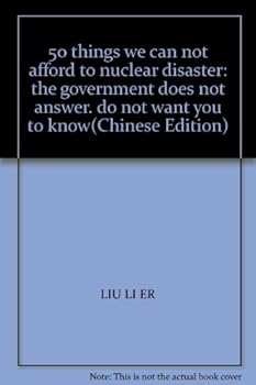 50 things we can not afford to nuclear disaster: the government does not answer. do not want you to know