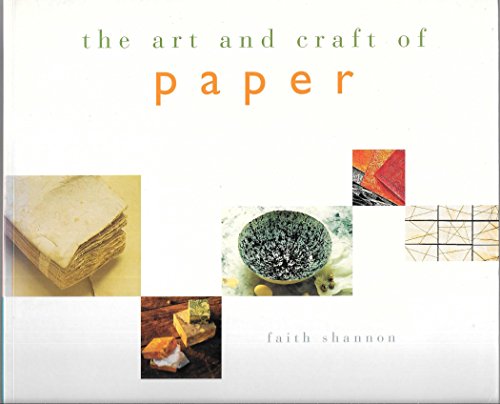 The Art and Craft of Paper
