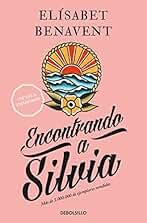 Encontrando a Silvia (Saga Silvia 2) (Best Seller)