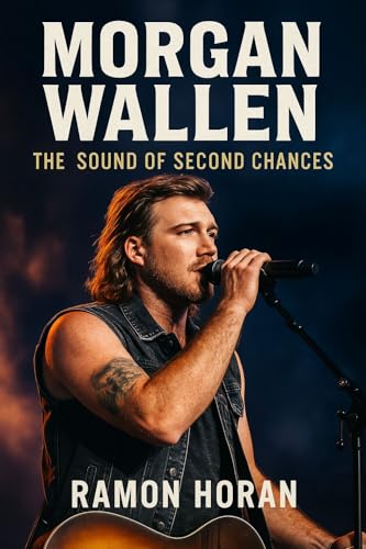 MORGAN WALLEN: THE SOUND OF SECOND CHANCES (English Edition)