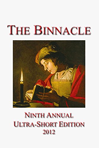 The Binnacle: Ninth Annual Ultra-Short Edition (Ultra-Short Competition Book 9)