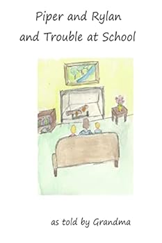 Paperback Piper and Rylan and Trouble at School Book