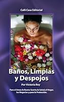 Baños, Limpias Y Despojos 9686462023 Book Cover